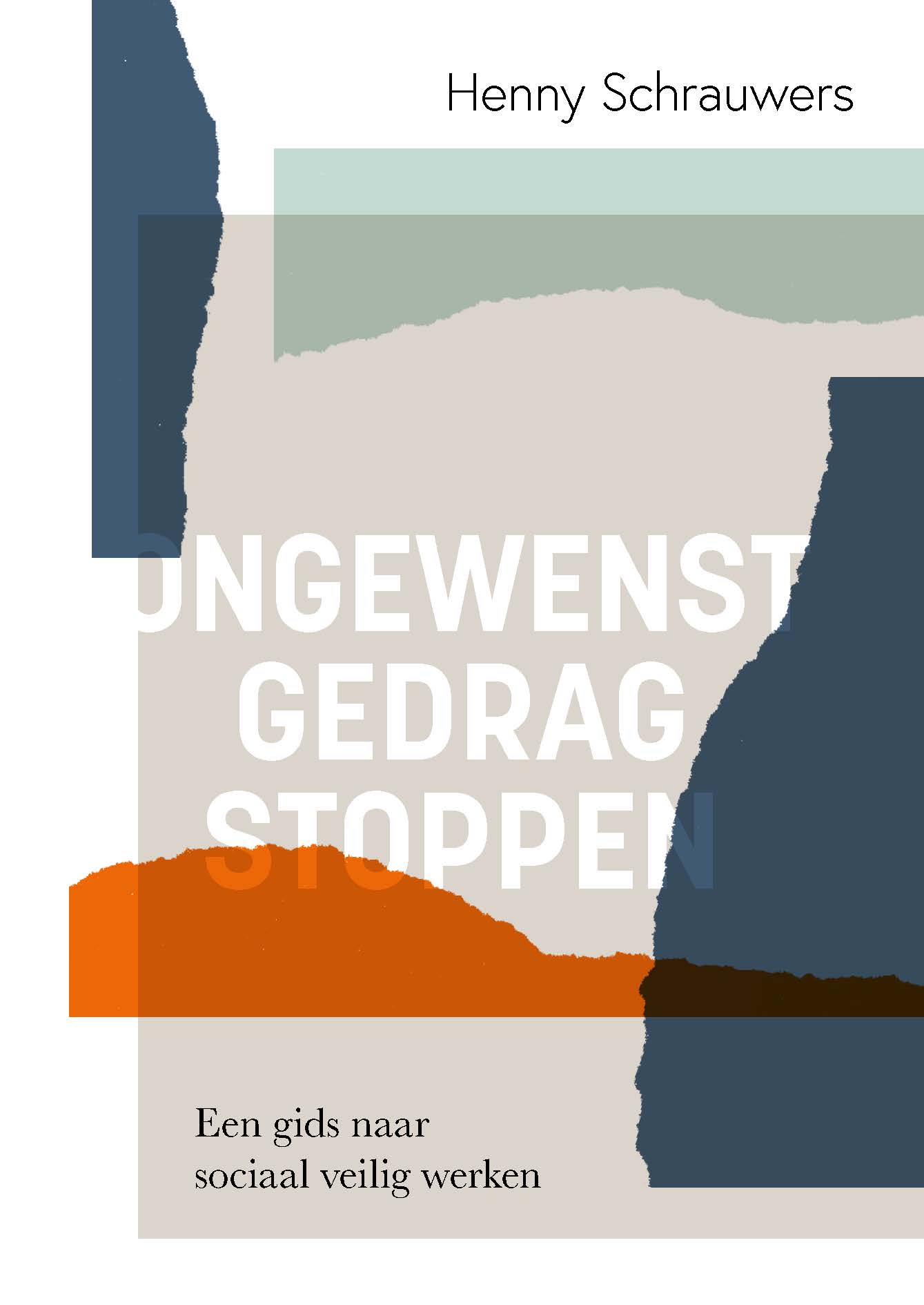 cover boek "ongenwenst gedrag stoppen' van Henny Schrauwers